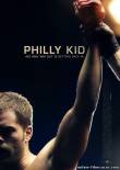 Смотреть онлайн Парень из Филадельфии / The Philly Kid (2012)