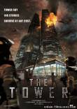 Башня / The Tower (2012) смотреть онлайн