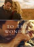 К чуду / To the Wonder (2012) смотреть онлайн